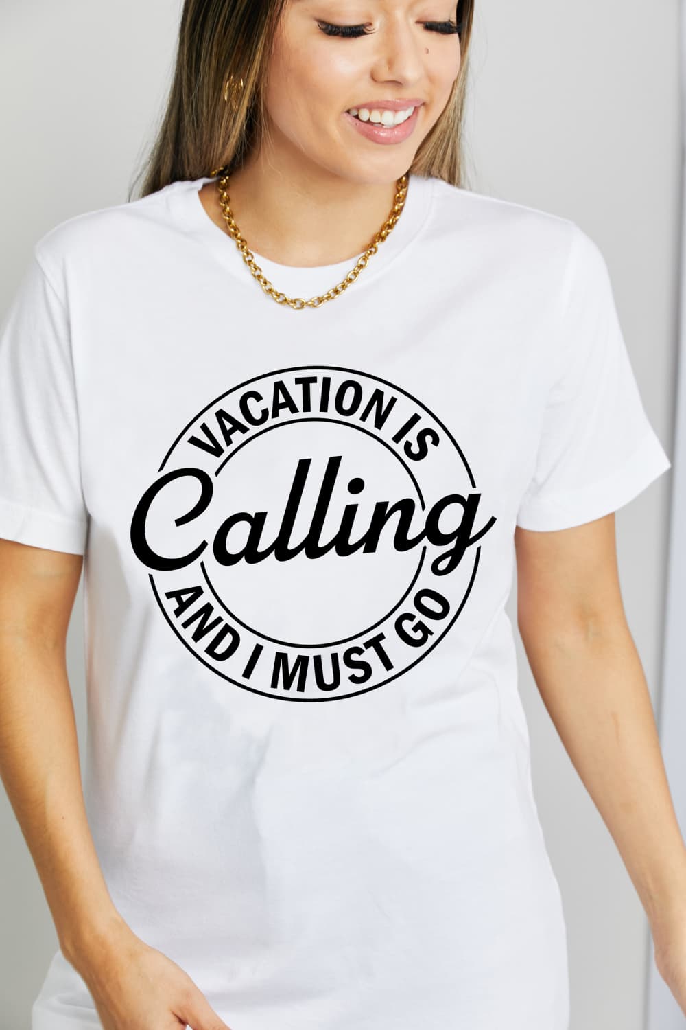 VACATION IS CALLING AND I MUST GO Graphic Cotton T-Shirt