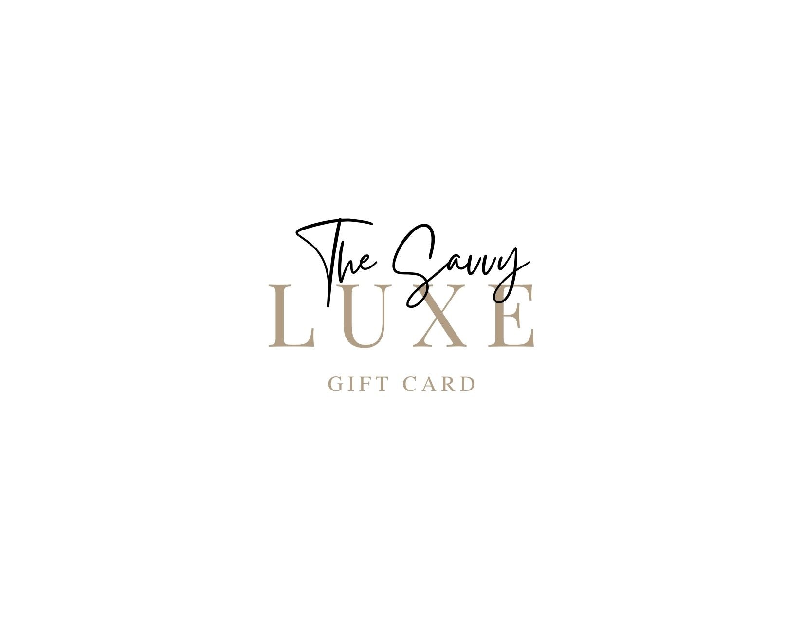 The Savvy Luxe eGift Certificate - Online Boutique Clothing